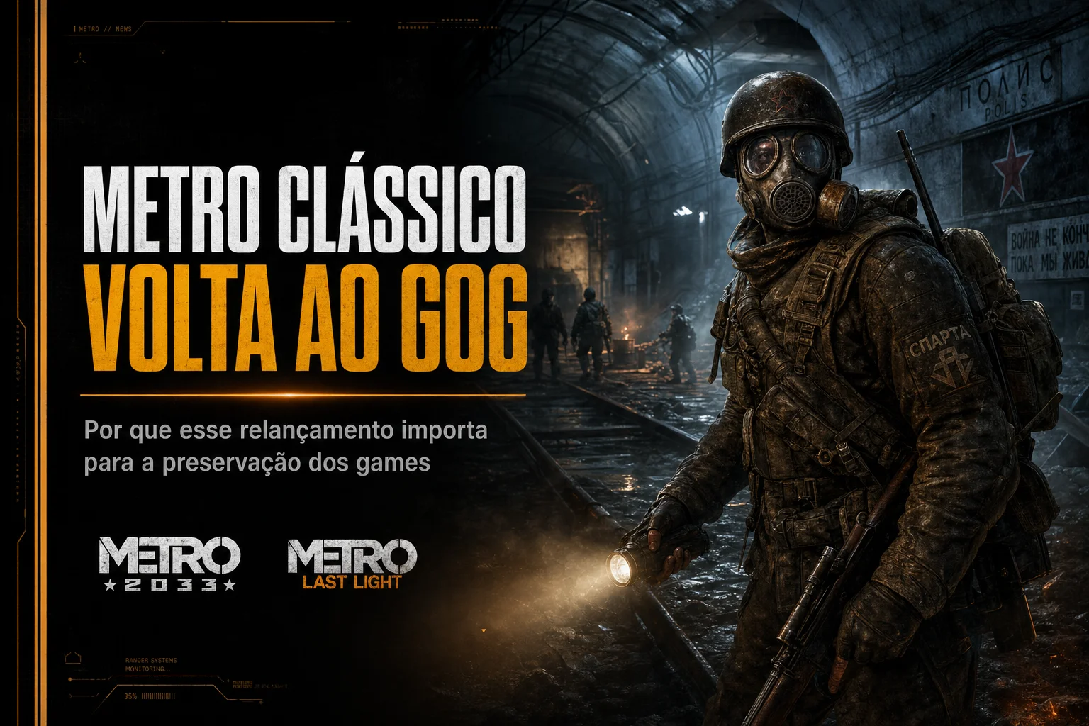 Metro 2033 e Metro: Last Light originais voltam ao GOG: por que esse ...